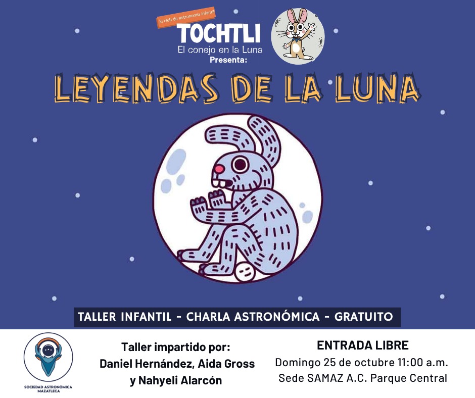 Cartel de Tochtli: Leyendas de la Luna, domingo 25 de octubre, 11:00 a.m., Sede SAMAZ, Parque Central. El conejo de la Luna sentado frente a una luna llena sobre un cielo azul con estrellas.